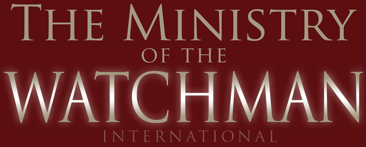 WHAT IS THE MINISTRY OF THE WATCHMAN? | Ministry Of The Watchman ...