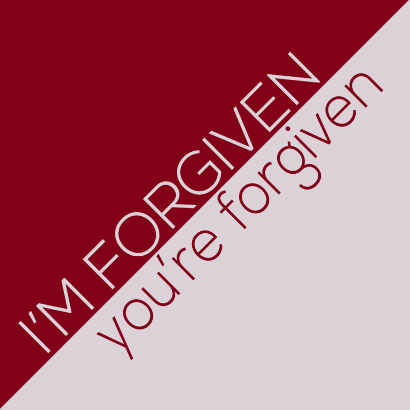 I'M FORGIVEN, YOU'RE FORGIVEN | Ministry of the Watchman International ...