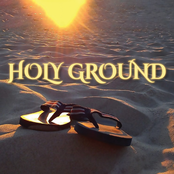 HOLY GROUND – Ministry of the Watchman International ...